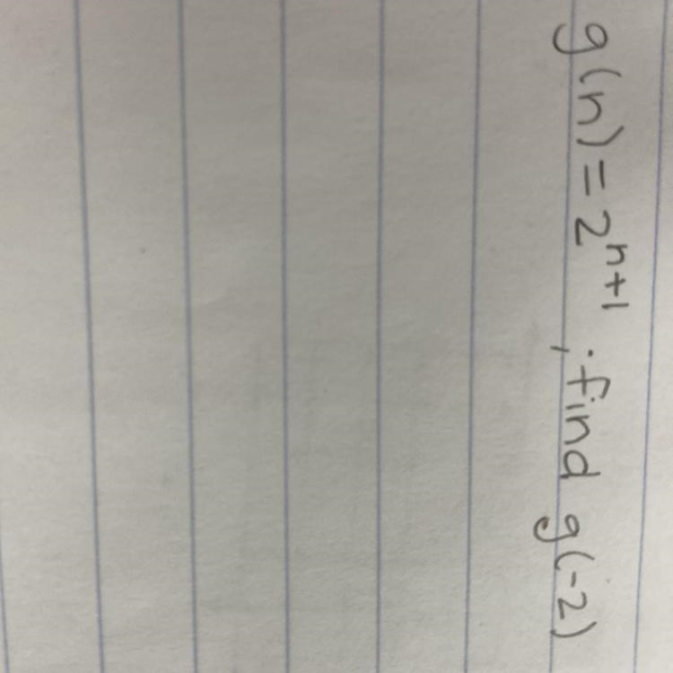 G(n)=2ht; find g(-2) 1-example-1