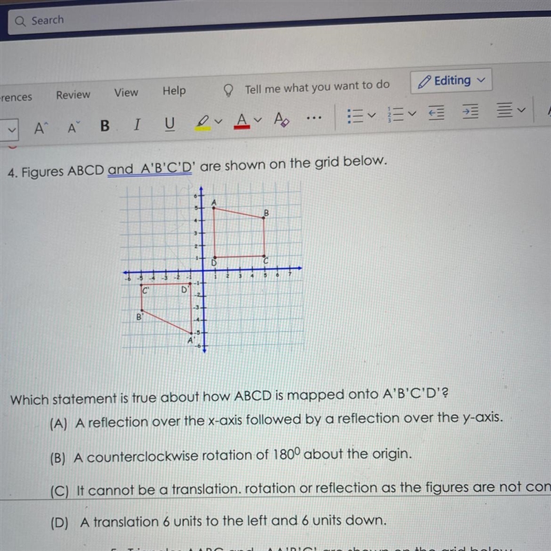 Figures ABCD and A'B'C'D' are shown on the grid below. Which statement is true about-example-1