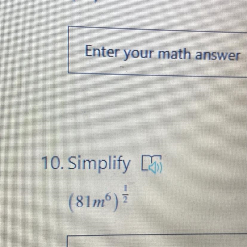 Simplify and show work (81m^6)^1/2 Click image if helpful-example-1