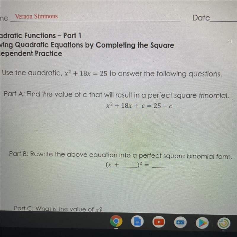 PLEASE HELP FAST Part A: Find the value of c that will result in a perfect square-example-1