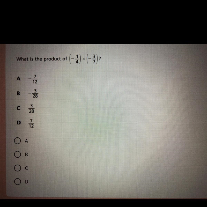 What is the product of (- **(-3)? A -7 12 3 B 28 С 22 3 28 :D 7 12-example-1