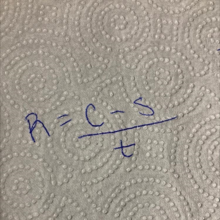 Solve the formula for the indicated variable: C R= C-S/t-example-1