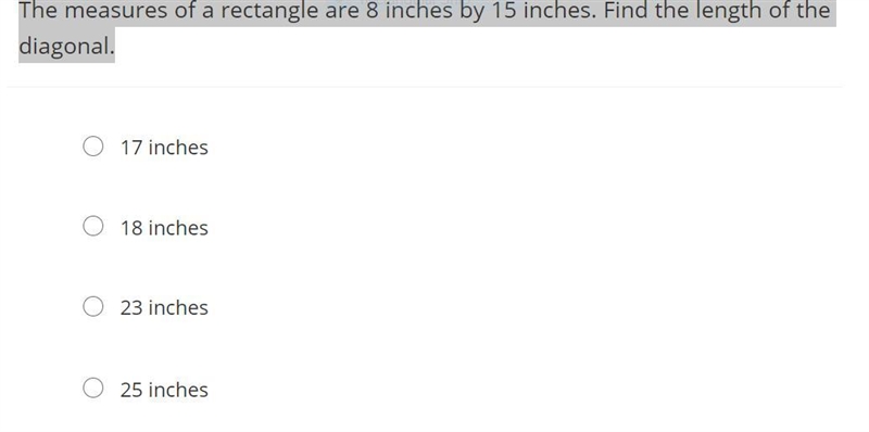 The measures of a rectangle are 8 inches by 15 inches. Find the length of the diagonal-example-1