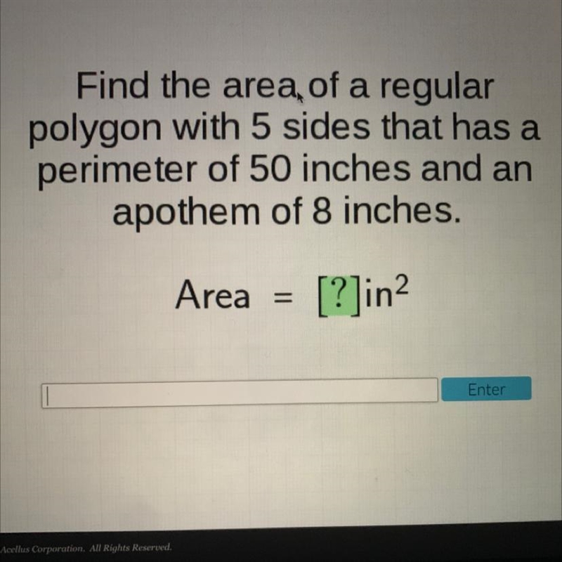 Find the area of a regular polygon with 5 sides that has a perimeter of 50 inches-example-1