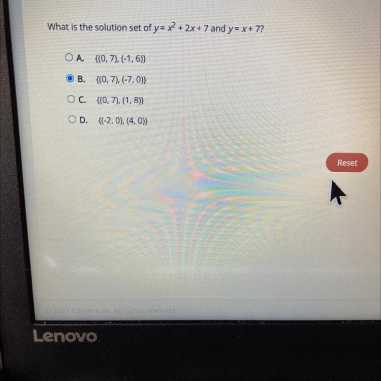 Select the correct answer. What is the solution set of y = x^2 + 2x + 7 and y = x-example-1