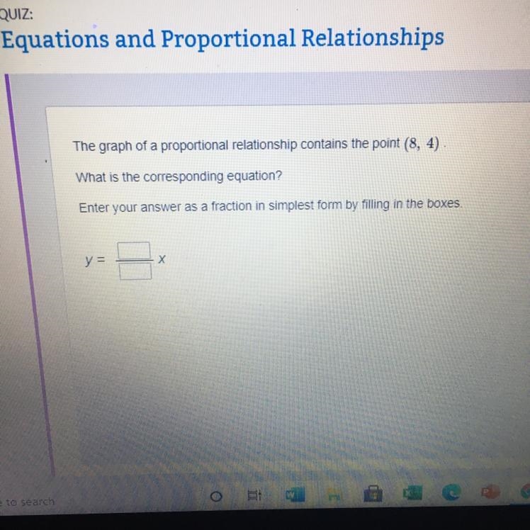 The graph of a proportional relationship contains the point (8,4). What is the corresponding-example-1