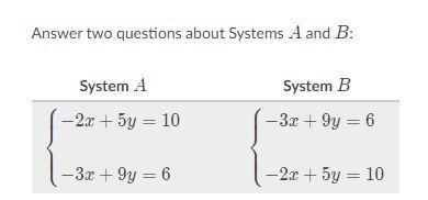 −2x+5y=10 −3x+9y=6 ​ −3x+9y=6 −2x+5y=10 ​-example-1