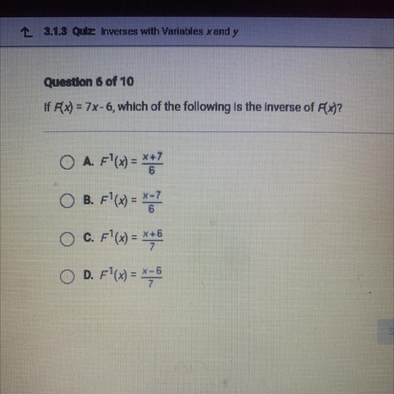 If Fx) = 7x-6, which of the following is the inverse of Ax)? O A. F'(x) = **? 0 B-example-1