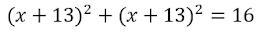 Choose the correct equation of the circle. Center: (13,13) Radius: 4 (don't judge-example-1