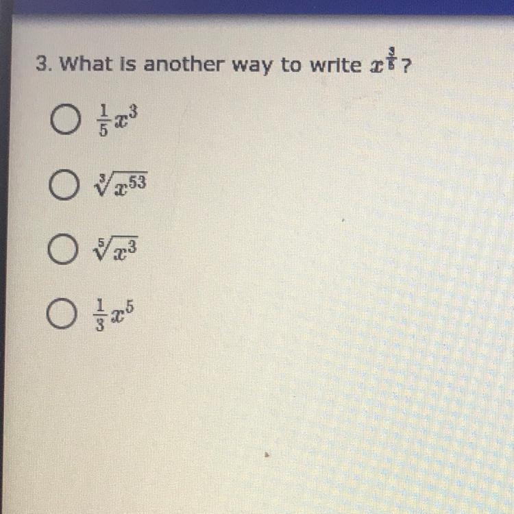 3. What is another way to write x3/5?-example-1