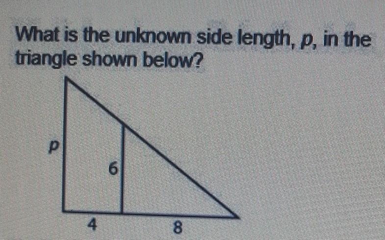 What is the unknown side length, p, in the triangle shown below? ​-example-1