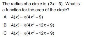 The radius of a circle is (2x-3). What is a function for the area of the circle?-example-1