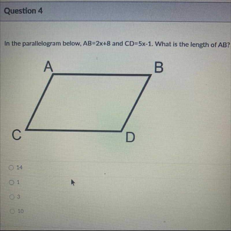 In the parallelogram below, AB=2x+8 and CD=5x-1. What is the length of AB?-example-1