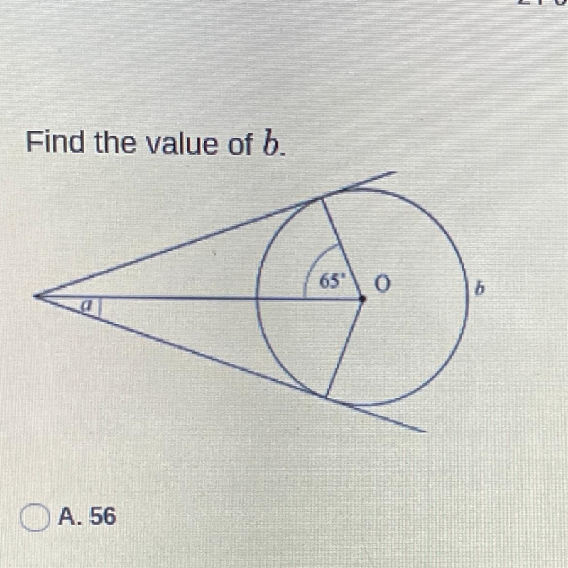 Find the value of b. PLEASE HELP ASAPPPP!!!! A. 56 B. 140 C. 230 D. 65-example-1