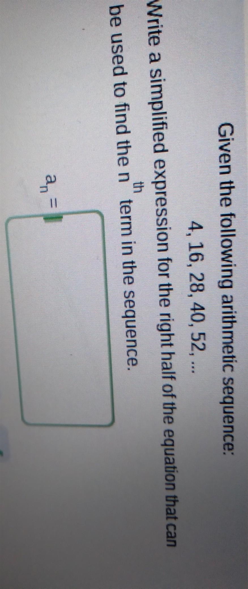 Arithemetric sequence 4,16,28,40,52 ​-example-1