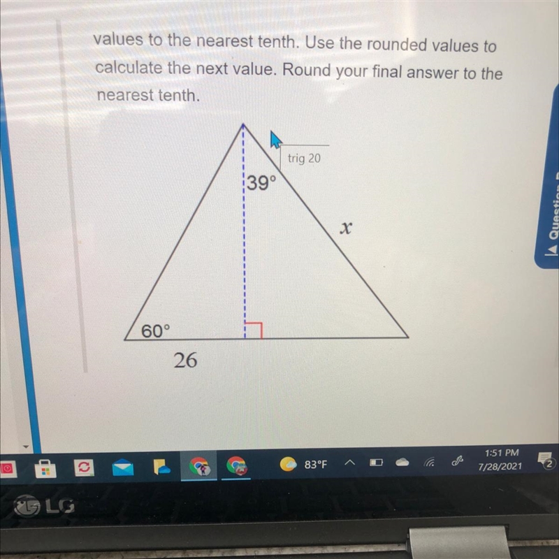 Find the length of the side labels x round intermediate values to the nearest tenth-example-1