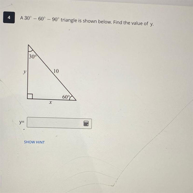 I NEED HELP ASAPPP A 30° -60° - 90° triangle is shown below. Find the value of y. 30 10 y-example-1