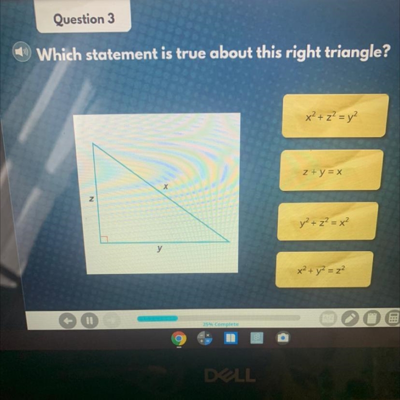 Which statement is true about this right triangle? x2 + z² = y2 Z + y = x Х N y? + z-example-1