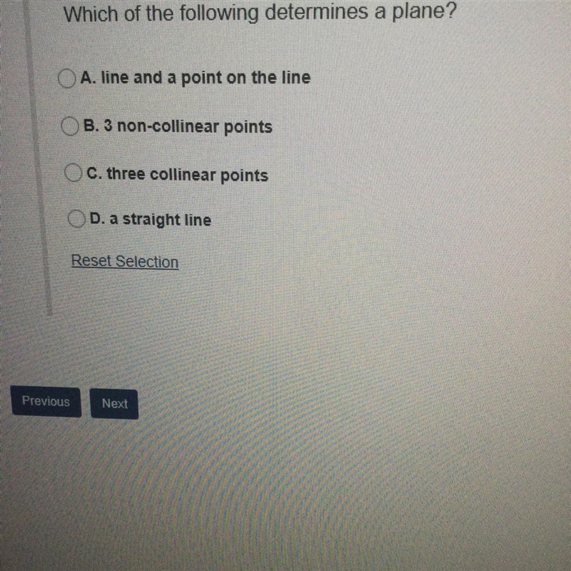 Which of the following determines a plane?-example-1