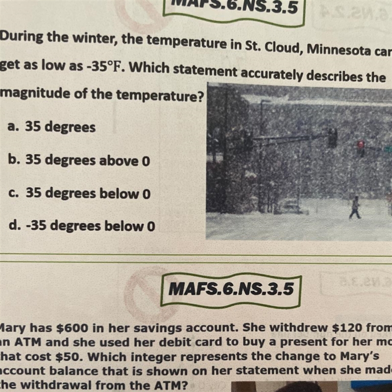 During the winter, the temperature in St. Cloud, Minnesota can get as low as -35°F-example-1