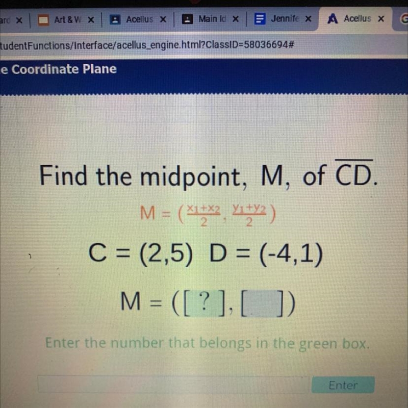 Find the midpoint, M, of CD. C = (2,5) D = (-4,1) M = ([?],[ ])-example-1