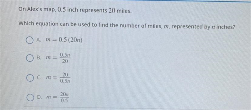 On Alex's map, 0.5 inch represents 20 miles. Which equation can be used to find the-example-1