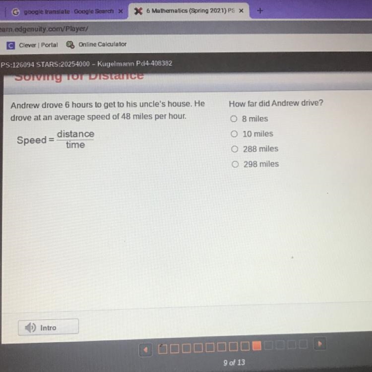 I need help with this please! 20 points! How far did Andrew drive? 1. 8 miles 2. 10 miles-example-1