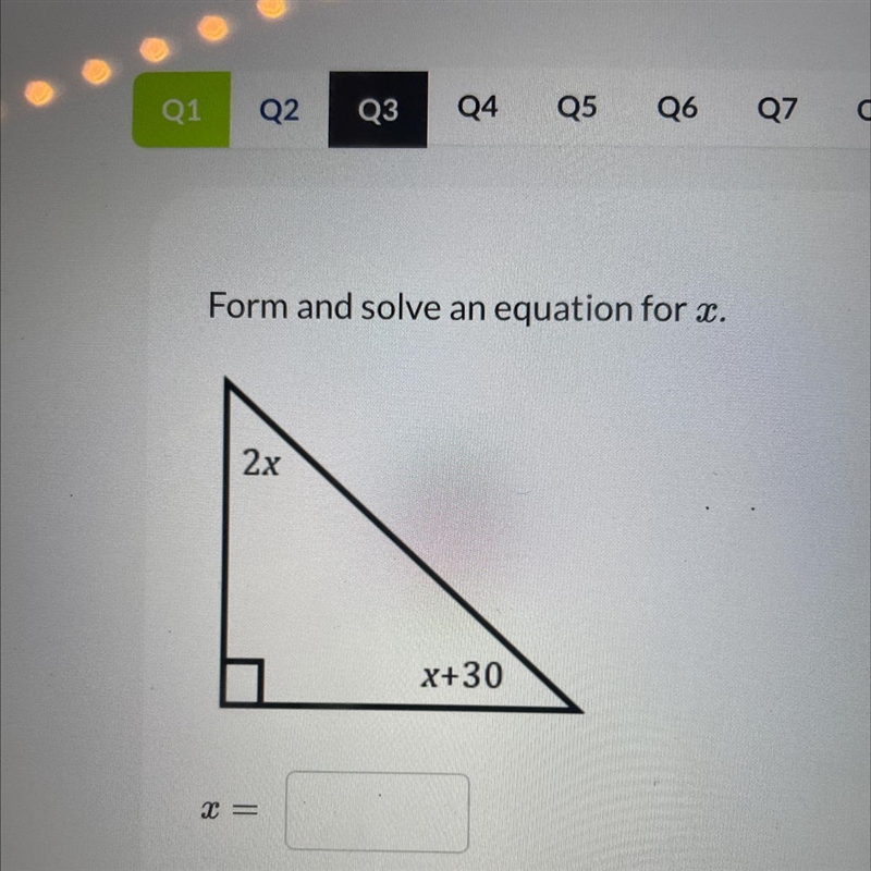 Form and solve an equation for . 2x x+30-example-1