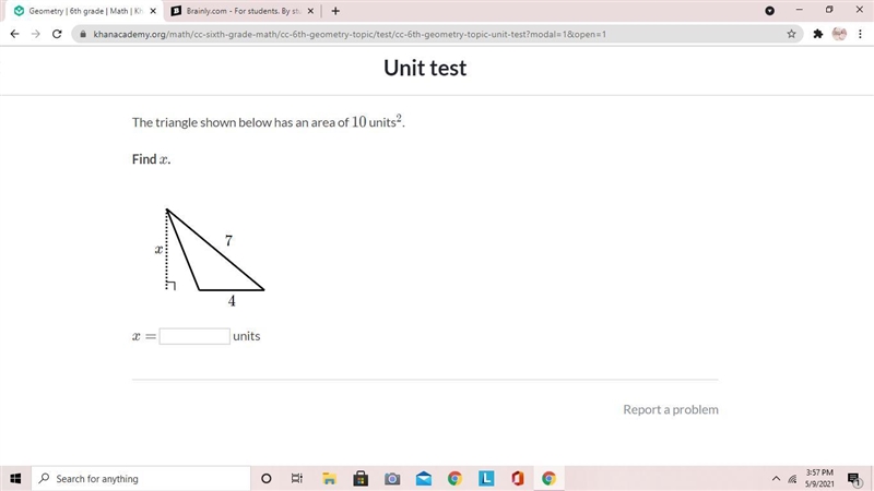 The triangle below has an area of 10 units squared.-example-1