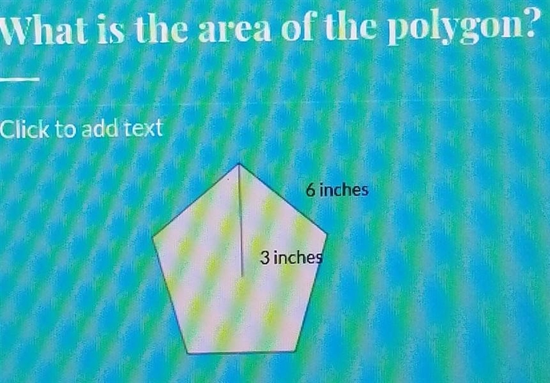 What is the area of the polygon? 6 inches 3 inches​-example-1