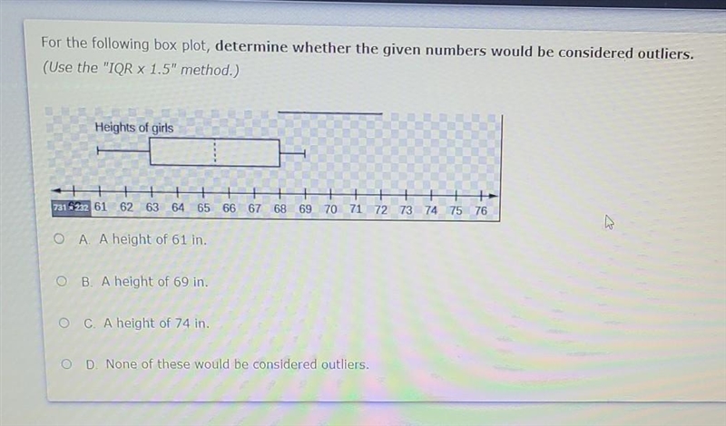 Help please! No links! For the following box plot, determine whether the given numbers-example-1