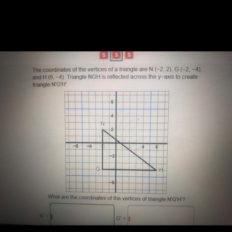 What are the coordinates of the verticals of triangle N,G,H-example-1