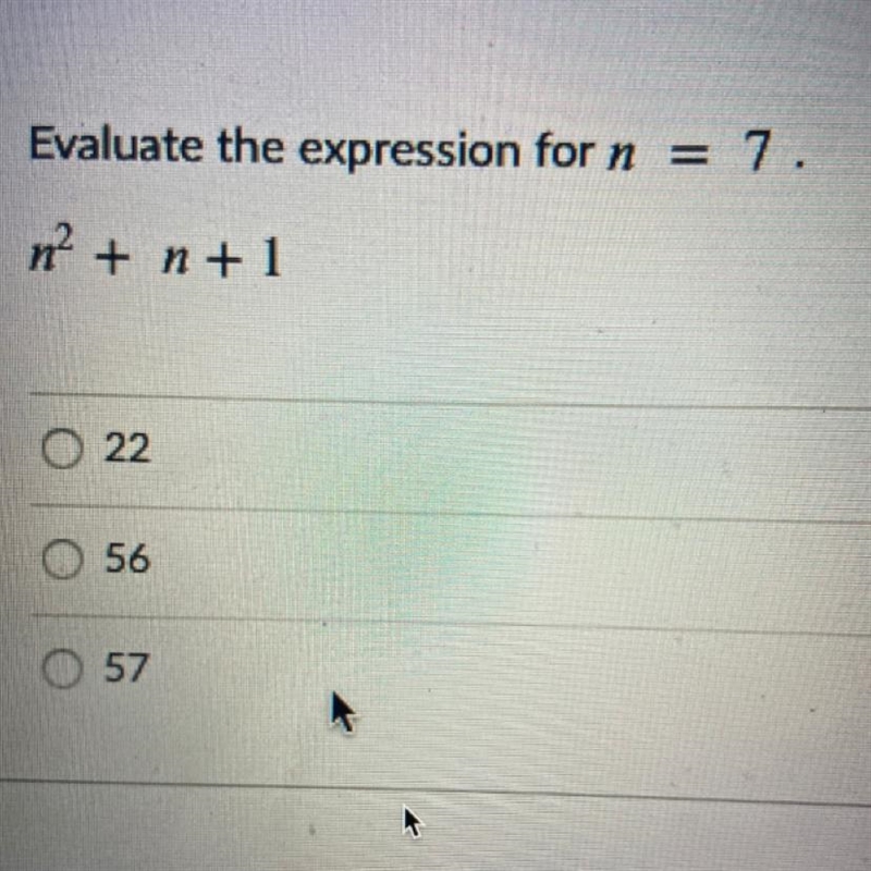 Evaluate the expression for n = 7 n^2+n+1 NO LINKS-example-1