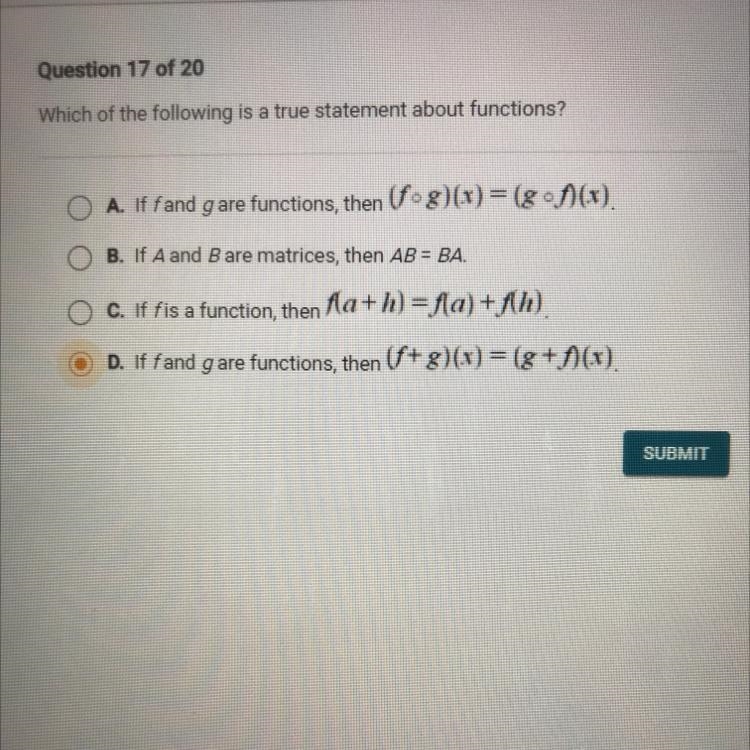 Question 17 of 20 Which of the following is a true statement about functions?-example-1