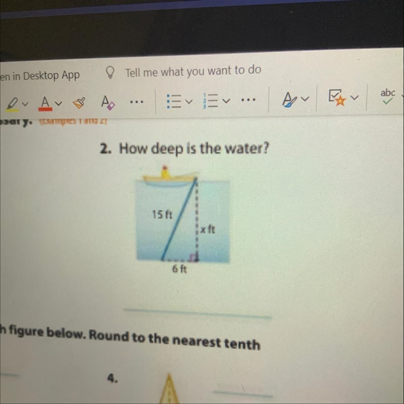 2. How deep is the water? 15 ft 6 ft-example-1