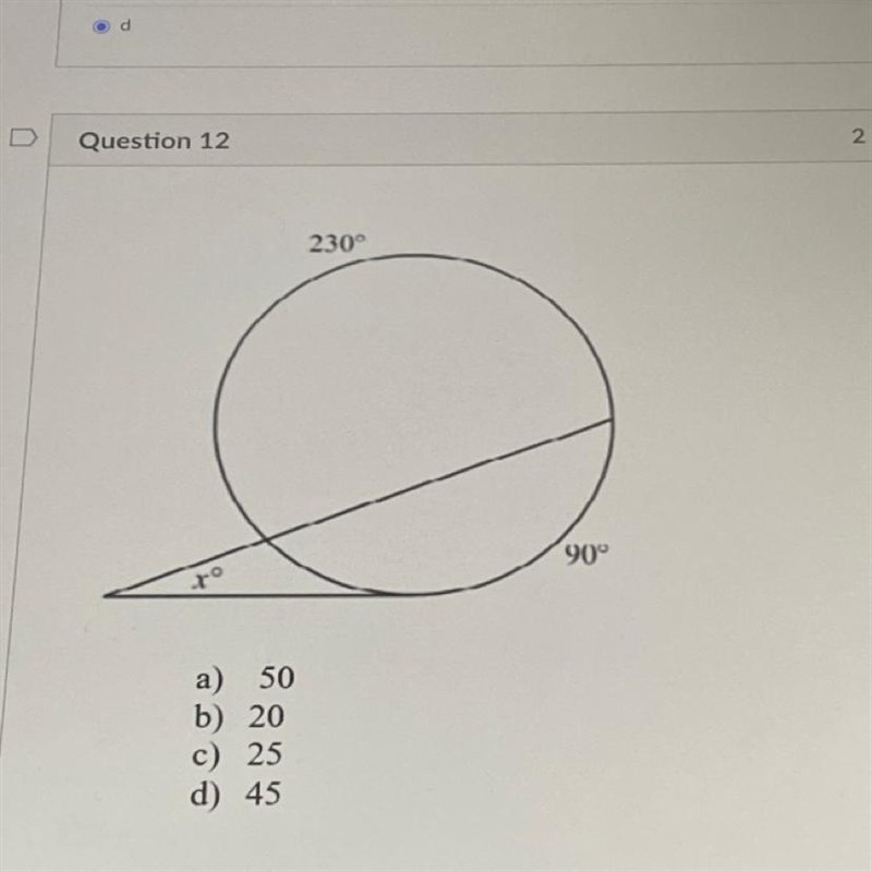 Question 12 230- 90° a) 50 b) 20 c) 25 d) 45-example-1