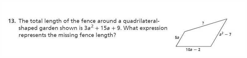 The total length of the fence around a quadrilateral-shaped garden shown is 3 a 2+ 15a-example-1