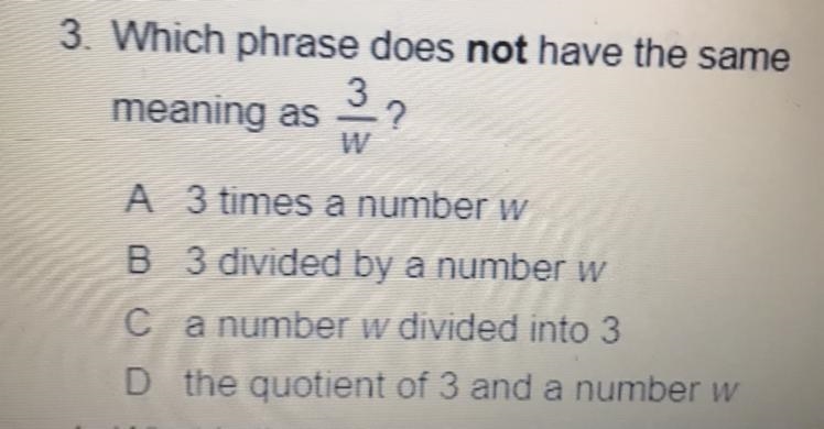 Which phrase does not have the same meaning as 3/w-example-1