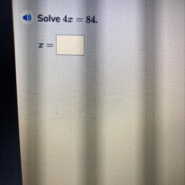 4r = 84 I needdd answers rn Caz ima fall this class-example-1