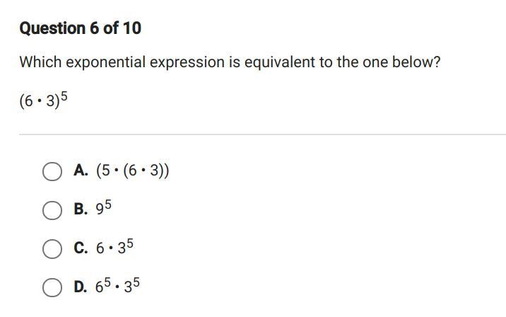 Which exponential expression is equivalent to the one below? (6x3)^5 25 POINTS!!!!!!-example-1