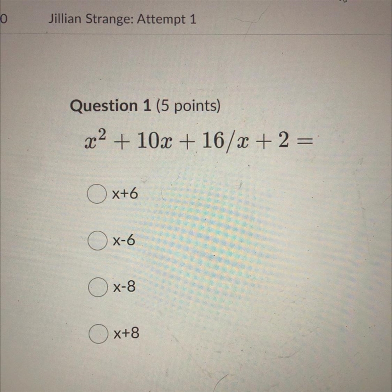 X2 + 10x + 16/x + 2 = HELP ASAP !! Plss-example-1