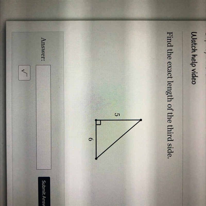 Find the exact length of the third side. 5 6-example-1