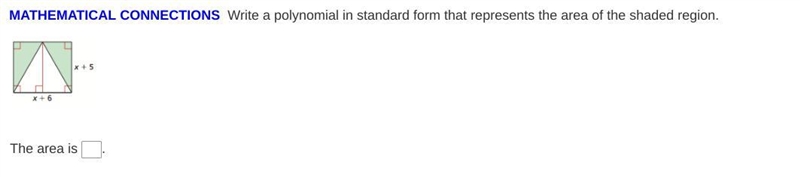 Write a polynomial in standard form that represents the area of the shaded region-example-1