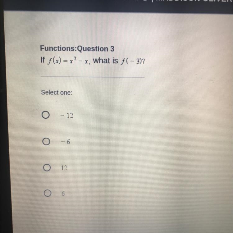 If f(x) = x2 - x, what is f(-3)?-example-1