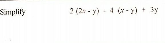 Simplify 2(2x-y)-4(x-y)+3y please give the answer if you know how to solve it​-example-1