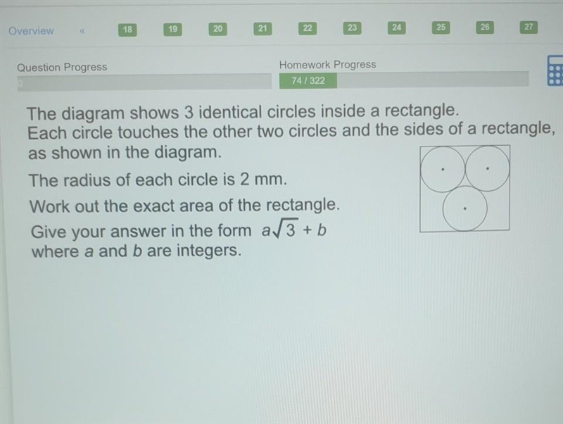 HELP PLEAASSEE ?? ANYONE ??? The diagram shows 3 identical circles inside a rectangle-example-1