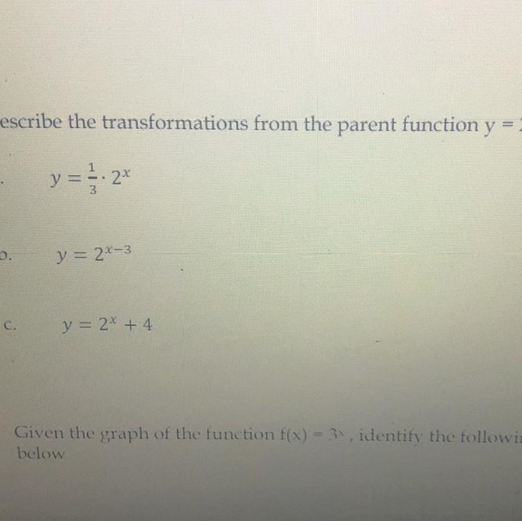 Describe the transformations from the parent function y = 2x a. y = -22 b. y = 2x-example-1