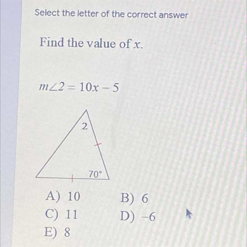 Find the value of x. A) 10 C) 11 E) 8 B) 6 D) -6-example-1