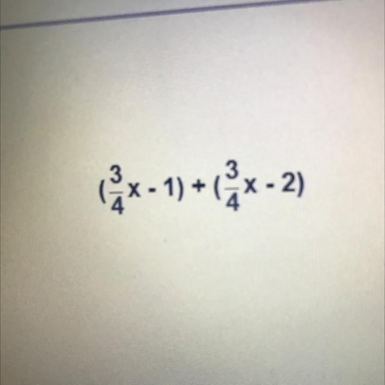 3 X- 1) + (;- X-2) PLEASEE HELP SO I CAN GO GET SOME BASKETBALL PRACTICE IN-example-1