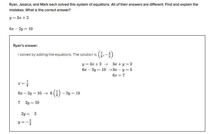 Will mark brainless Ryan, Jessica, and Mark each solved this system of equations. All-example-1